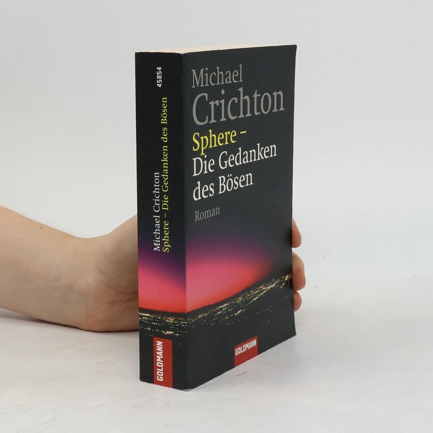 Michael Crichton Sphere - die Gedanken des Bösen