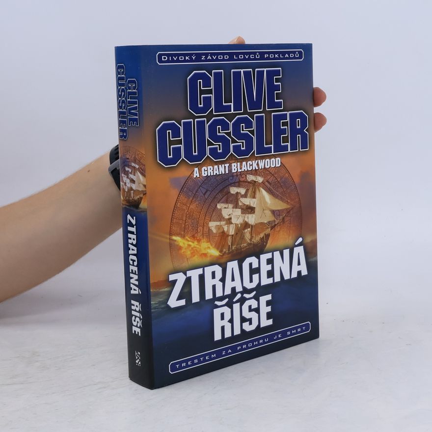 Clive Cussler Ztracená říše