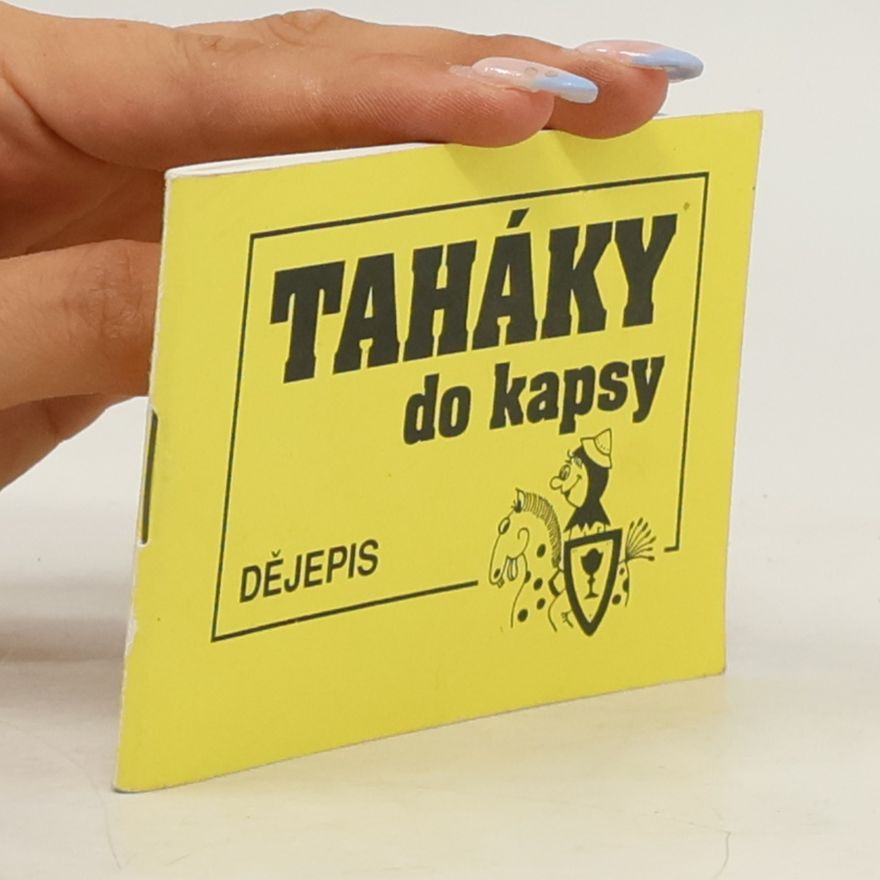 Autorenkollektiv Taháky do kapsy. Dějepis