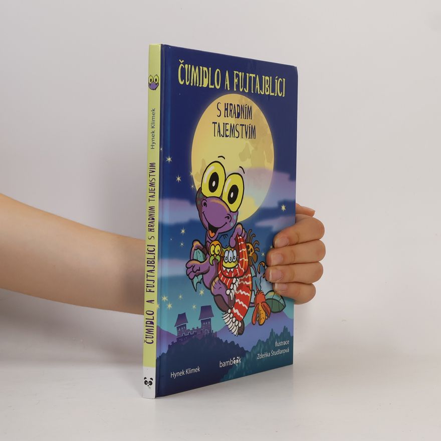 Hynek Klimek Čumidlo a fujtajblíci s hradním tajemstvím