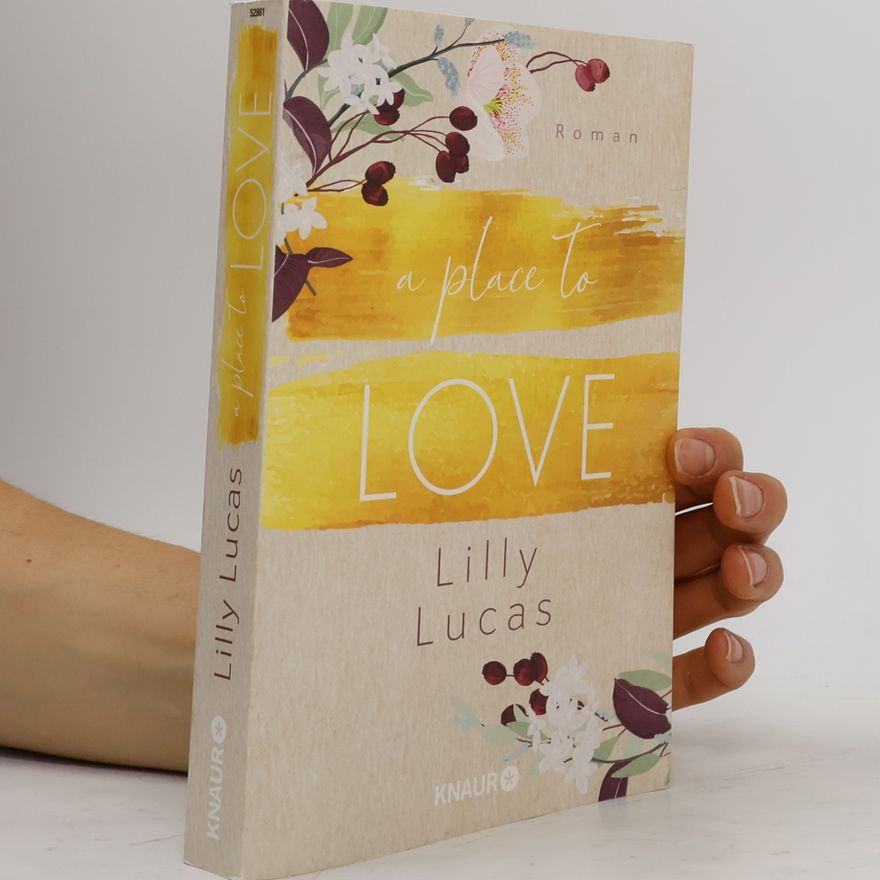 Lilly Lucas A place to love