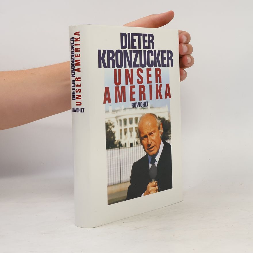 Dieter Kronzucker Unser Amerika