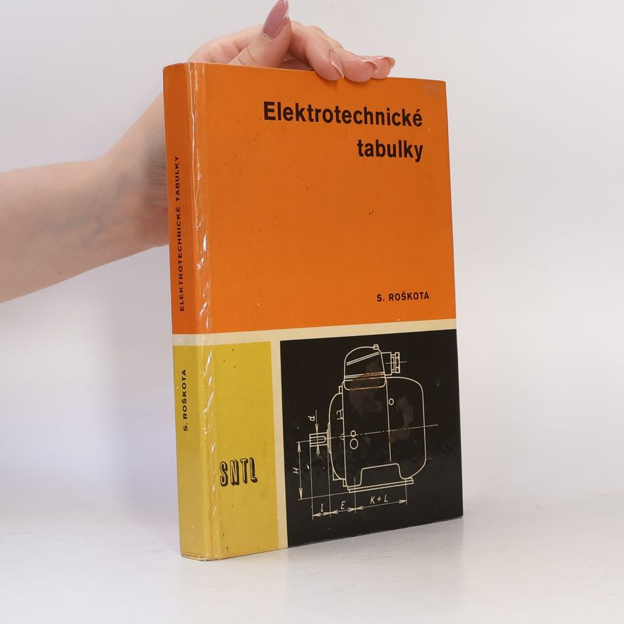 Stanislav Roškota Elektrotechnické tabulky