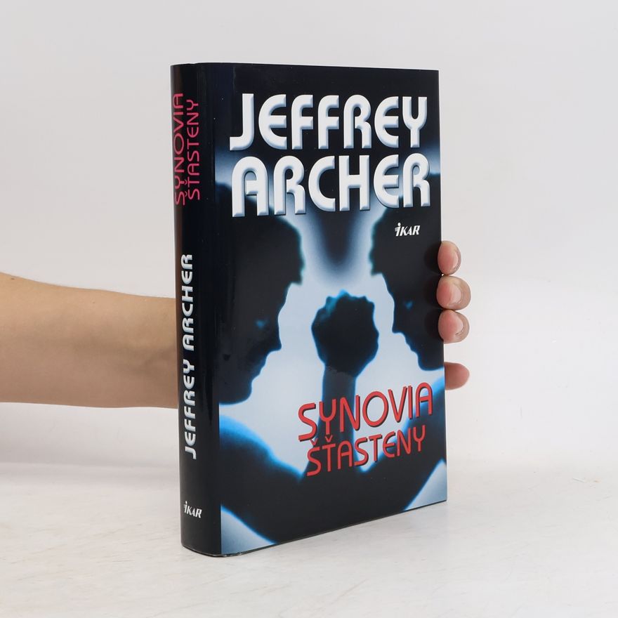 Jeffrey Archer Synovia šťasteny