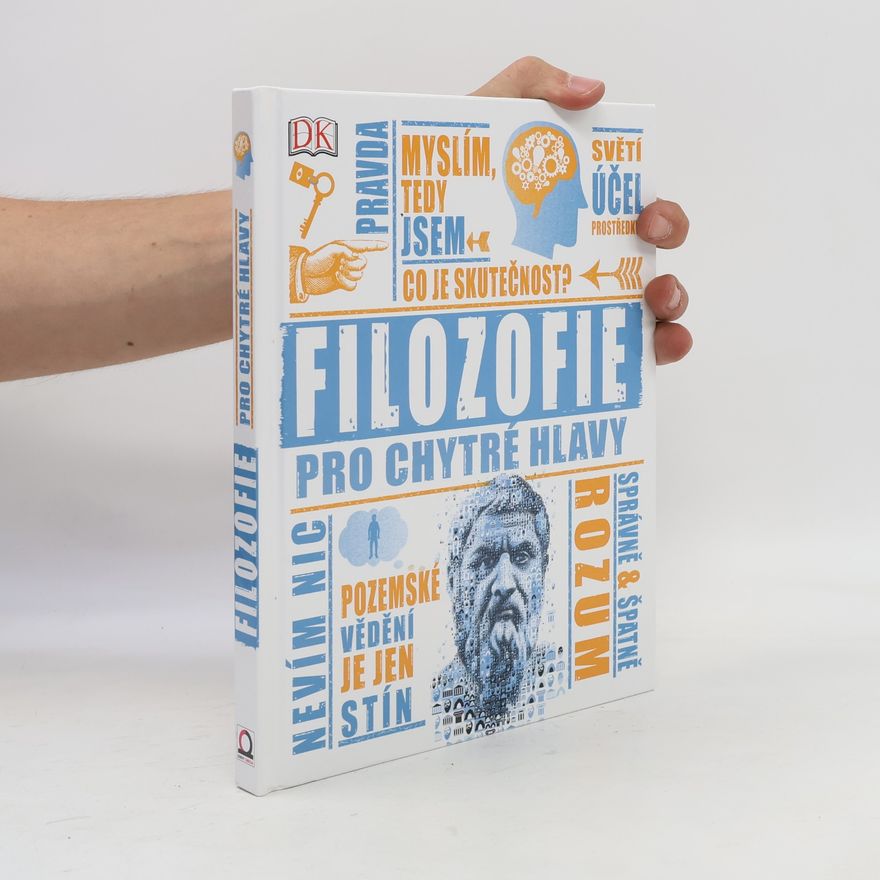 Marcus Weeks Filozofie pro chytré hlavy
