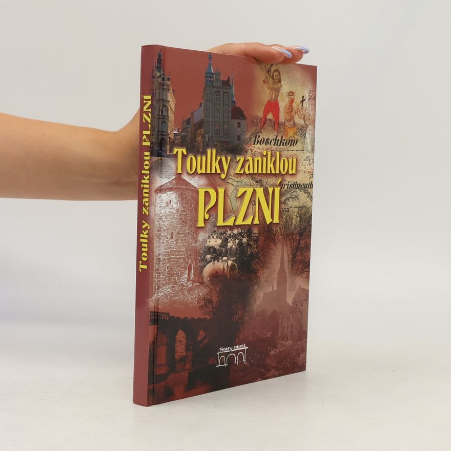 Jan Hajšman Toulky zaniklou Plzní – po zapomenutých místech a stavbách