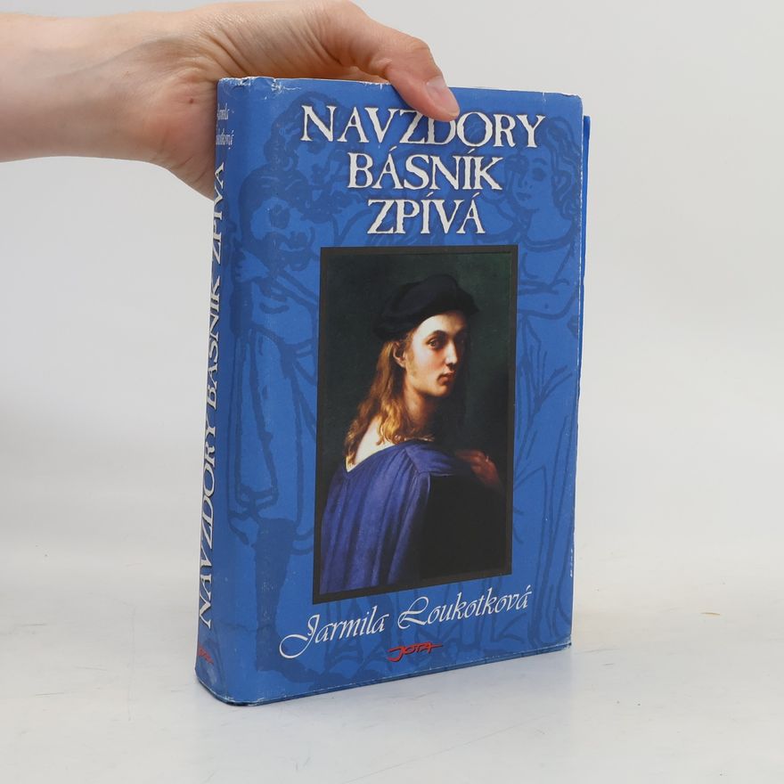 Jarmila Loukotková Navzdory básník zpívá