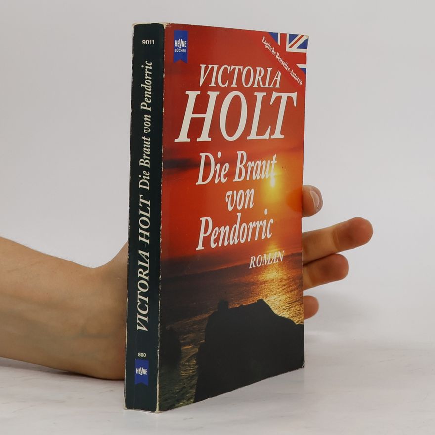 Victoria Holt Die Braut von Pendorric