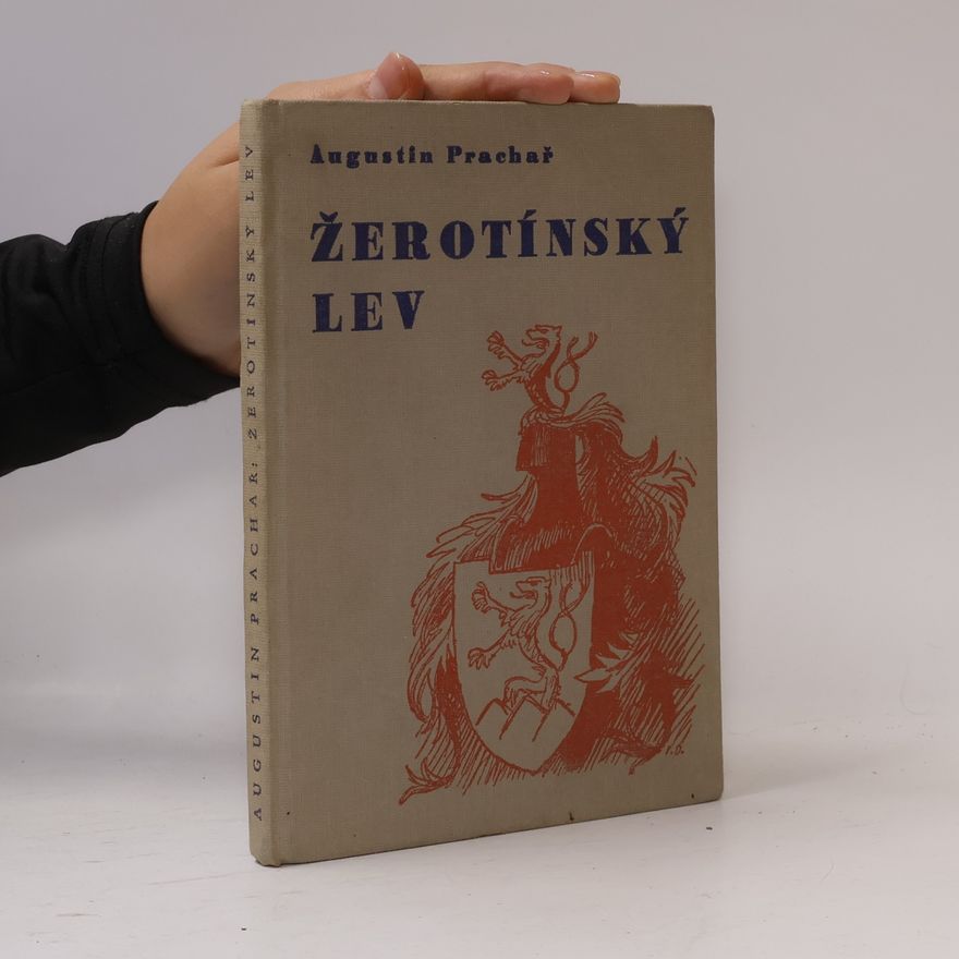 Augustin Prachař Žerotínský lev