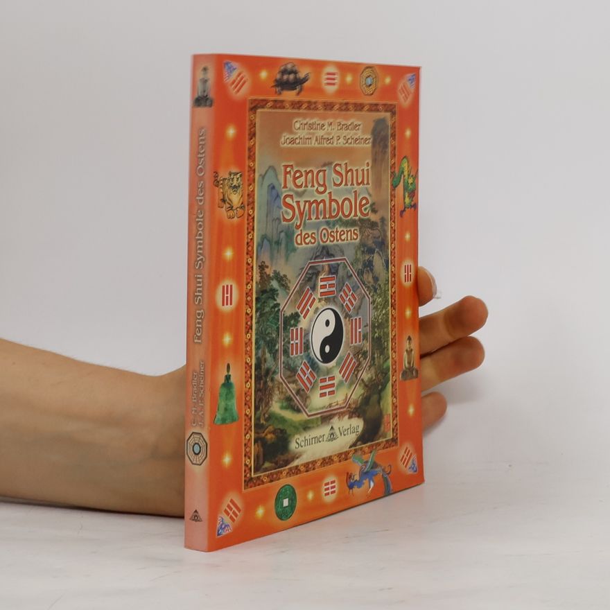 Christine M. Bradler Feng-Shui-Symbole des Ostens