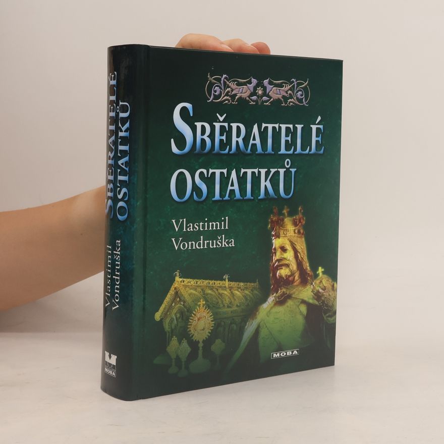 Vlastimil Vondruška Sběratelé ostatků