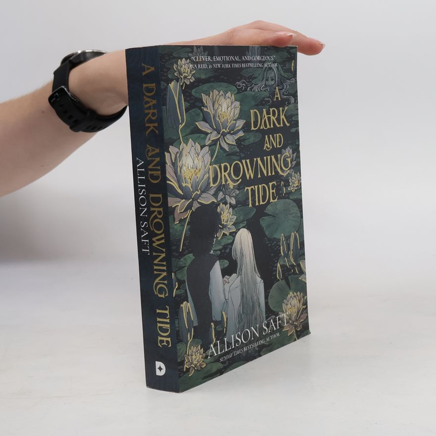 Allison Saft A Dark and Drowning Tide