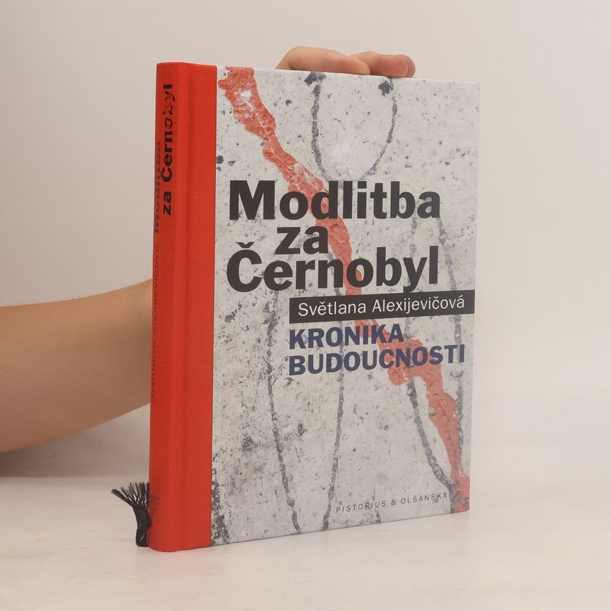 Světlana Alexandrovna Alexijevič Modlitba za Černobyl