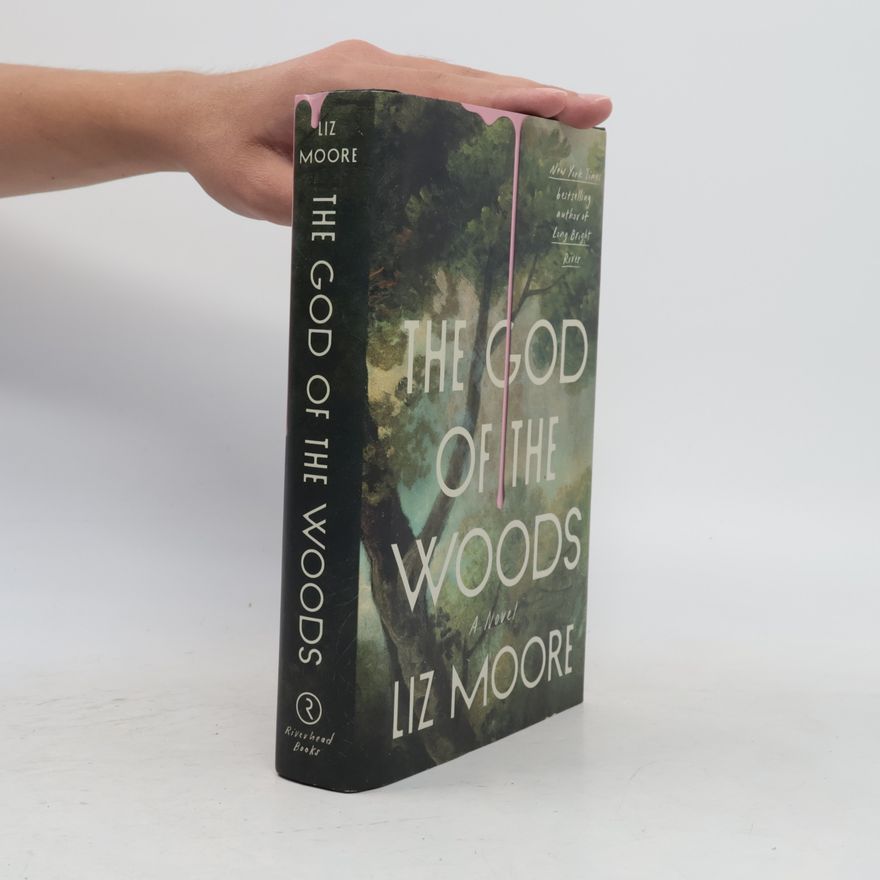 Liz Moore The God of the Woods