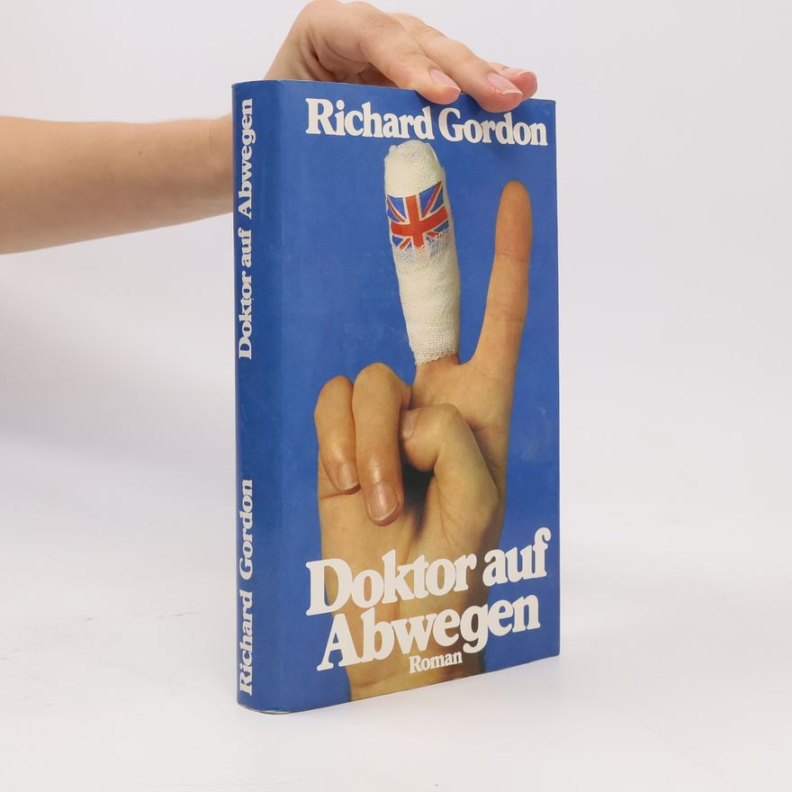 Richard Gordon Doktor Auf Anwegen