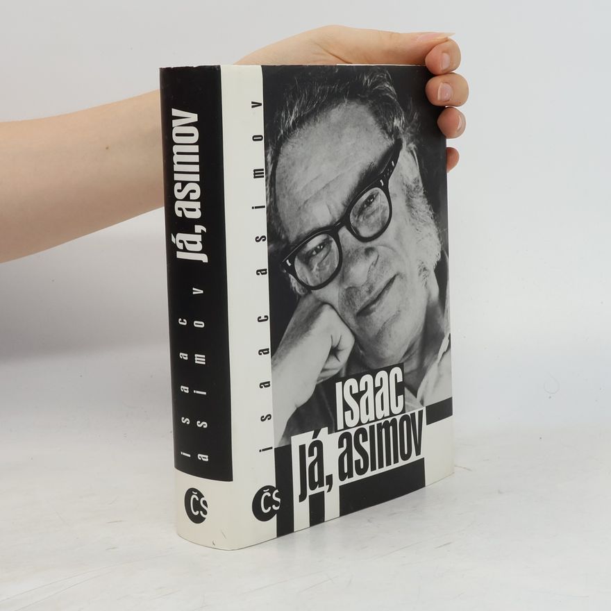 Isaac Asimov Já, Asimov. Paměti