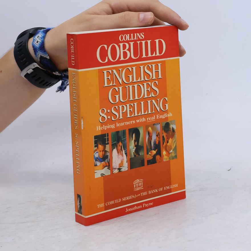 Jonathan Aidan Payne Collins Cobuild English guides. 8, Spelling