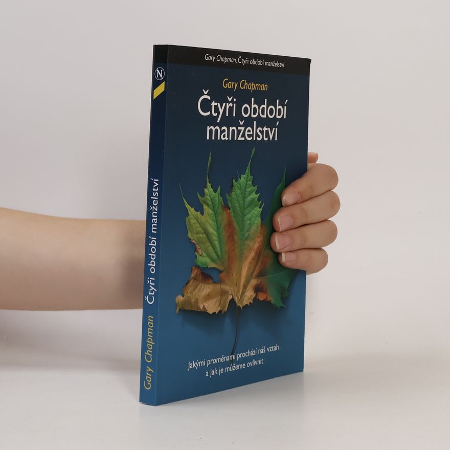 Gary Chapman Čtyři období manželství