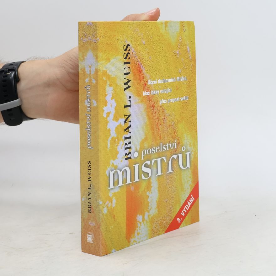 Brian Weiss Poselství Mistrů