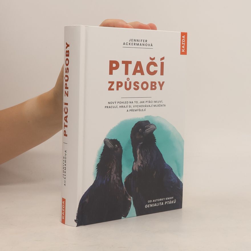 Jennifer Ackerman Ptačí způsoby