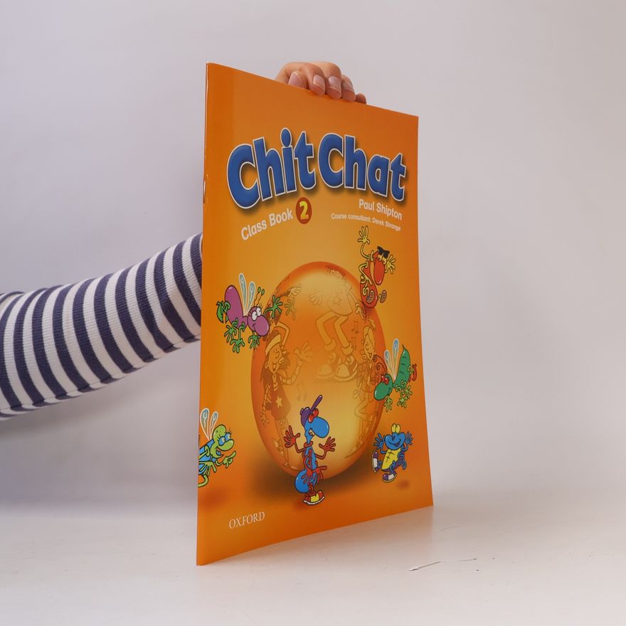 Paul Shipton Chit Chat. Class Book 2