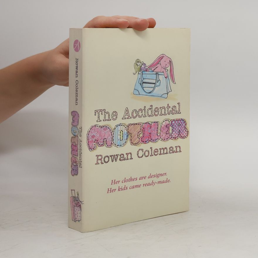 Rowan Coleman The accidental mother