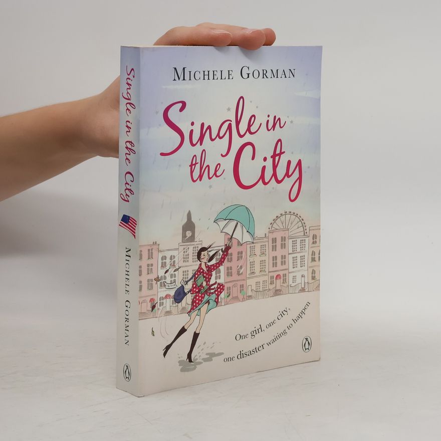 Michele Gorman Single in the city