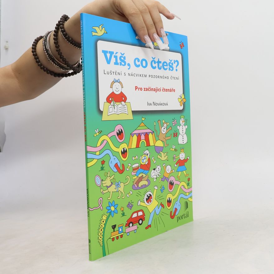 Iva Nováková Víš, co čteš? : luštění s nácvikem pozorného čtení