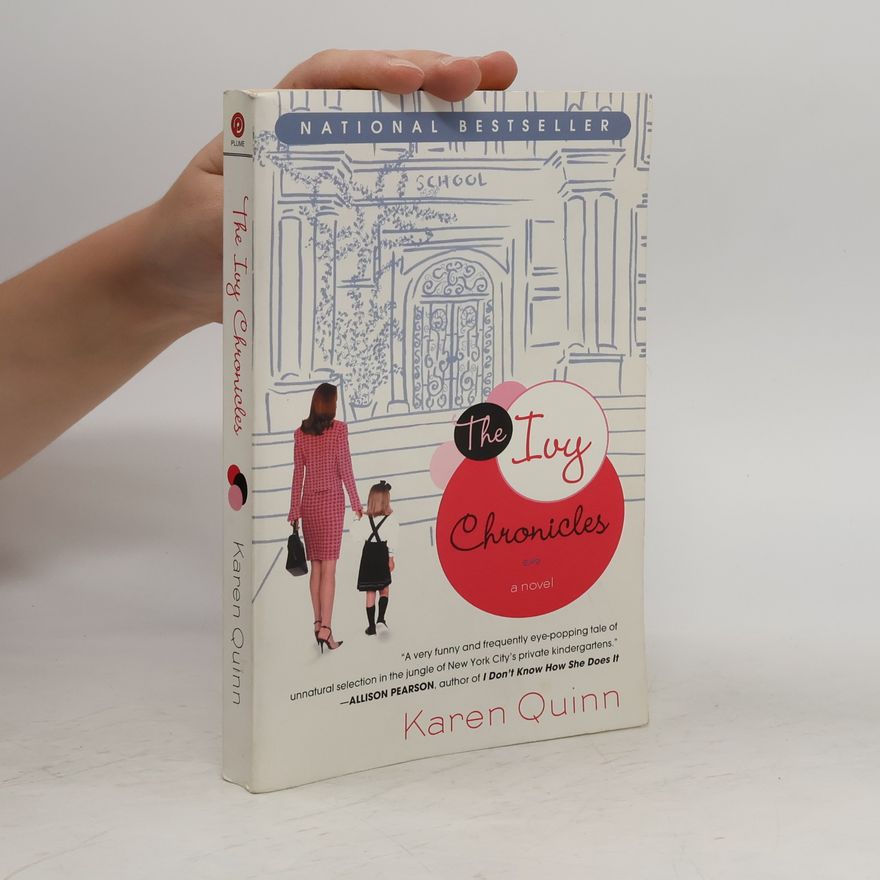 Karen Quinn The Ivy Chronicles