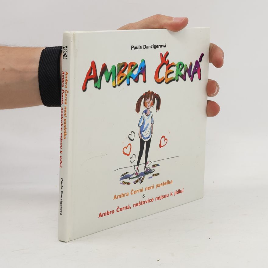 Veronika Matysová Ambra Černá. Ambra Černá není pastelka. Ambro Černá, neštovice nejsou k jídlu!