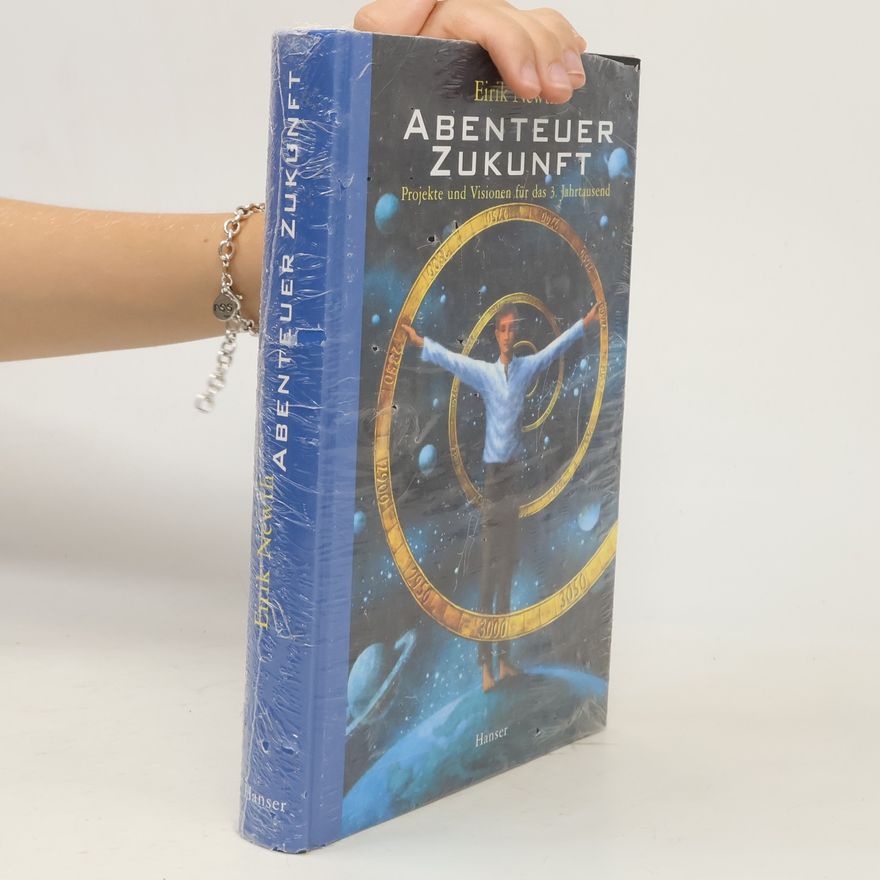 Eirik Newth Abenteuer Zukunft