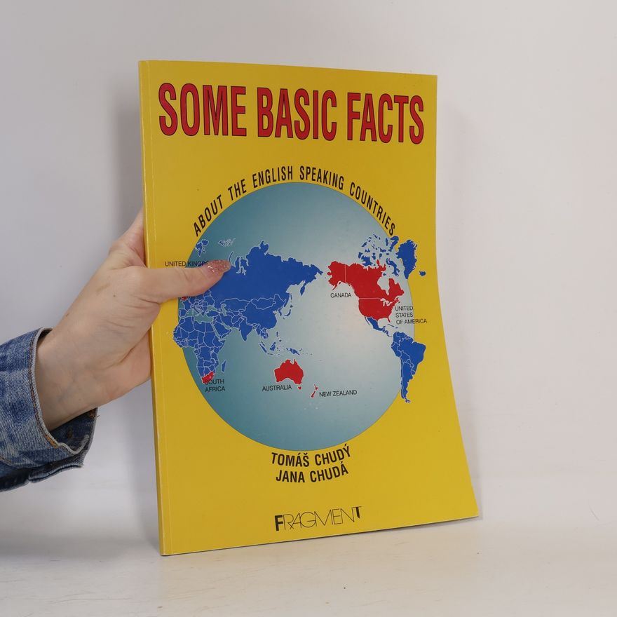 Tomáš Chudý Some Basic Facts. About the English Speaking Countries