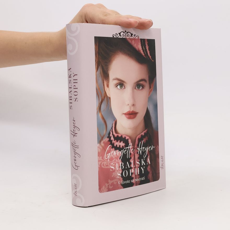 Georgette Heyer Šibalská Sophy