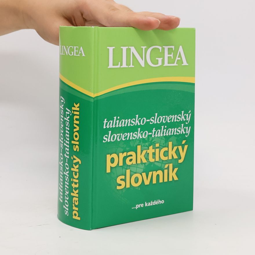 Various authors Taliansko-slovenský, slovensko-taliansky praktický slovník
