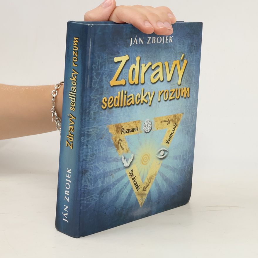 Ján Zbojek Zdravý sedliacky rozum