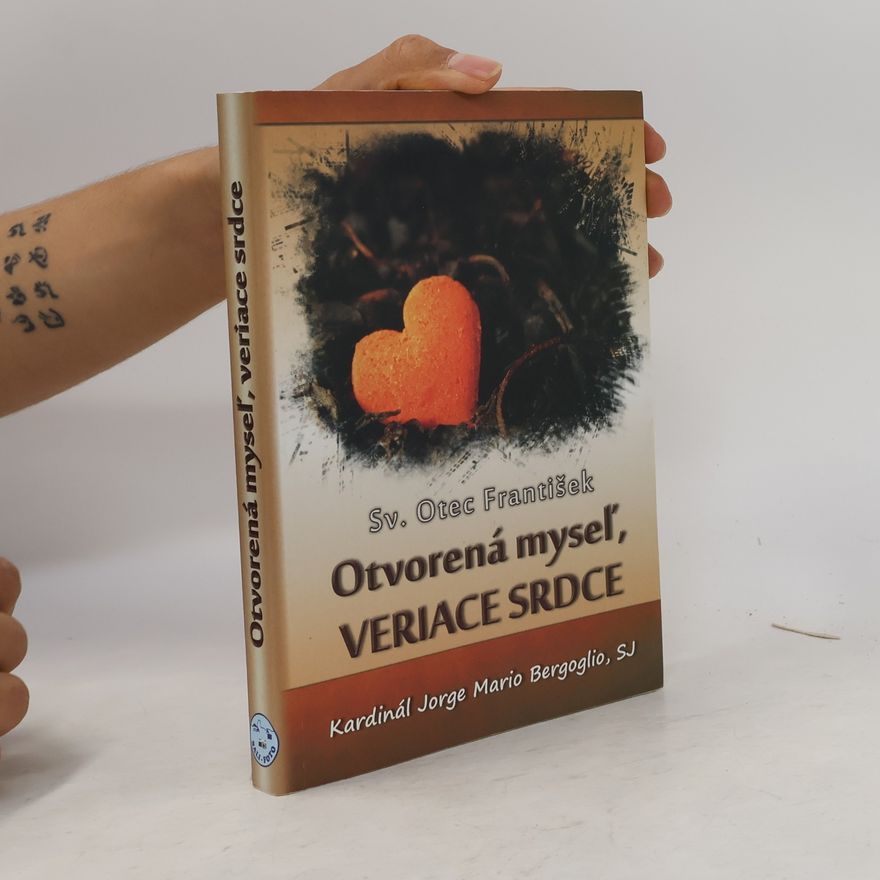 Otec František Otvorená myseľ, veriace srdce