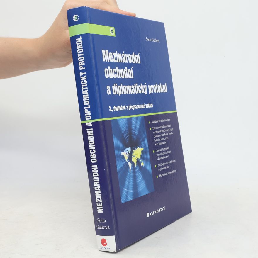 Soňa Gullová Mezinárodní obchodní a diplomatický protokol