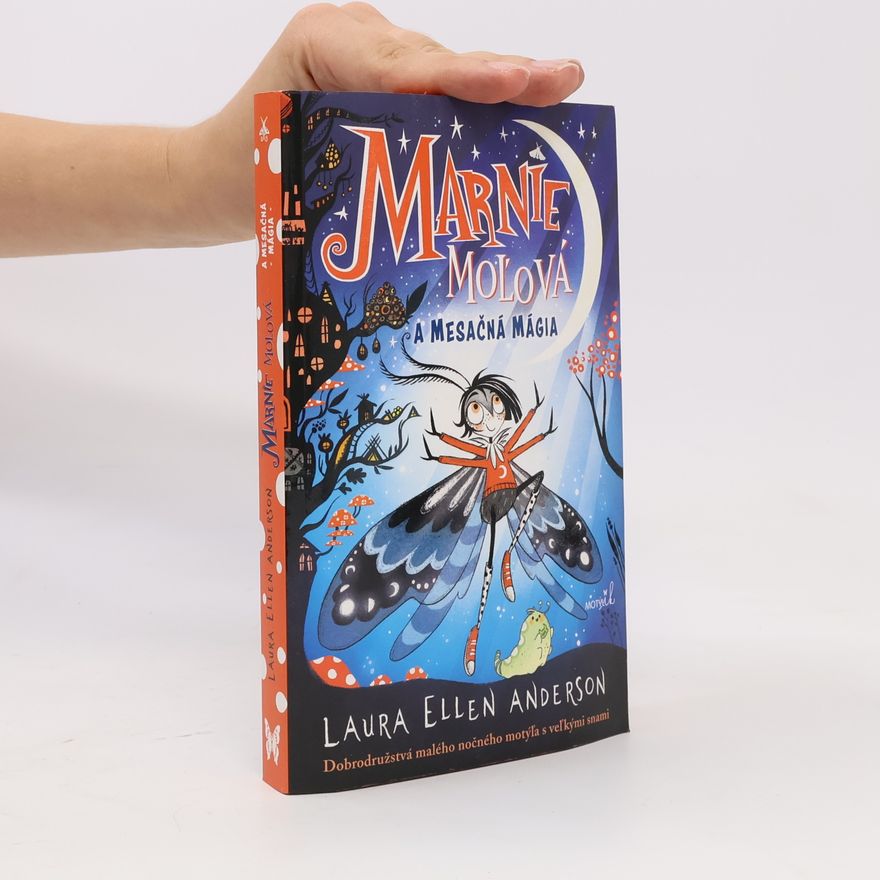 Laura Ellen Anderson Marnie Moľová a mesačná mágia