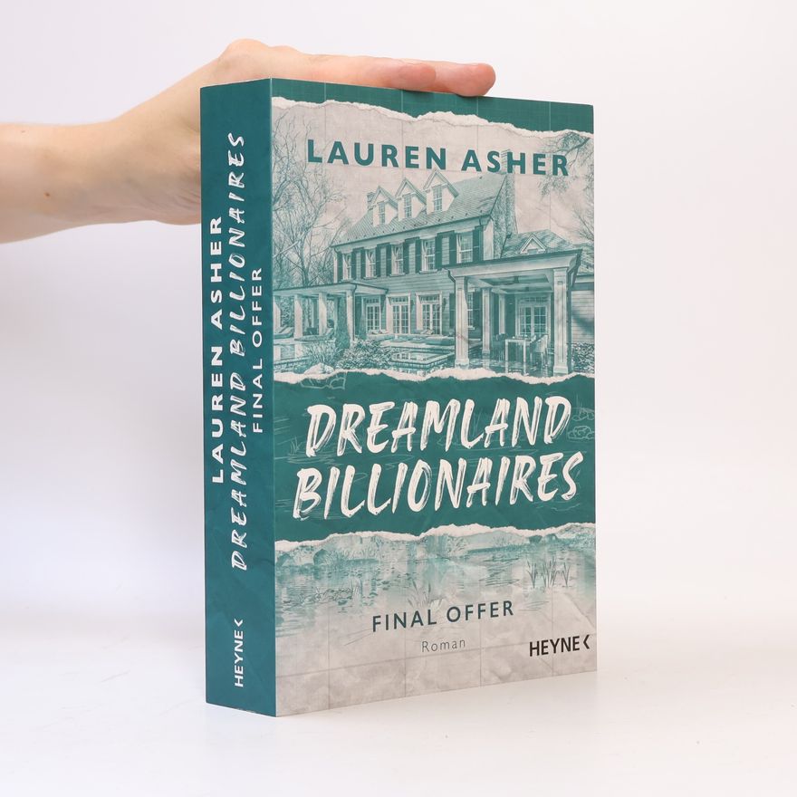 Lauren Asher Dreamland Billionaires - Final Offer
