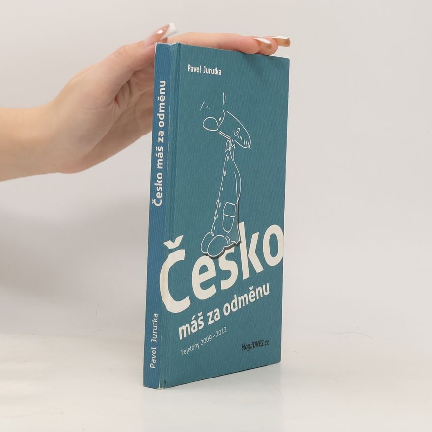 Pavel Jurutka Česko máš za odměnu