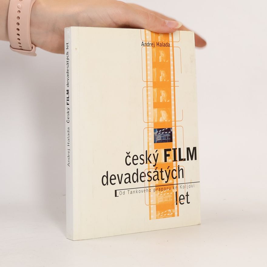 Andrej Halada Český film devadesátých let