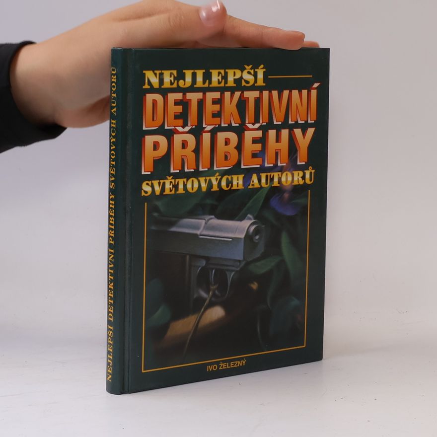 Kolektiv autorů Nejlepší detektivní příběhy světových autorů