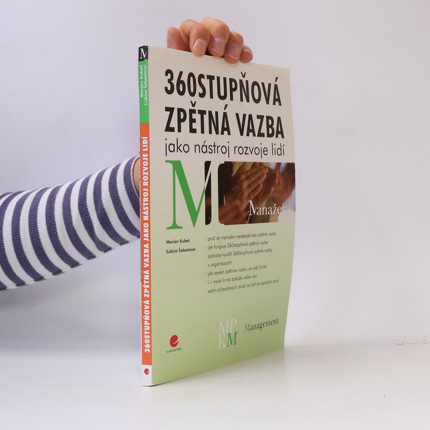 Ľubica Šebestová 360stupňová zpětná vazba jako nástroj rozvoje lidí