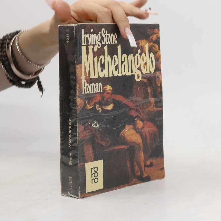 Irving Stone Michelangelo : biographischer Roman / [Übers. von Hans Kaempfer]