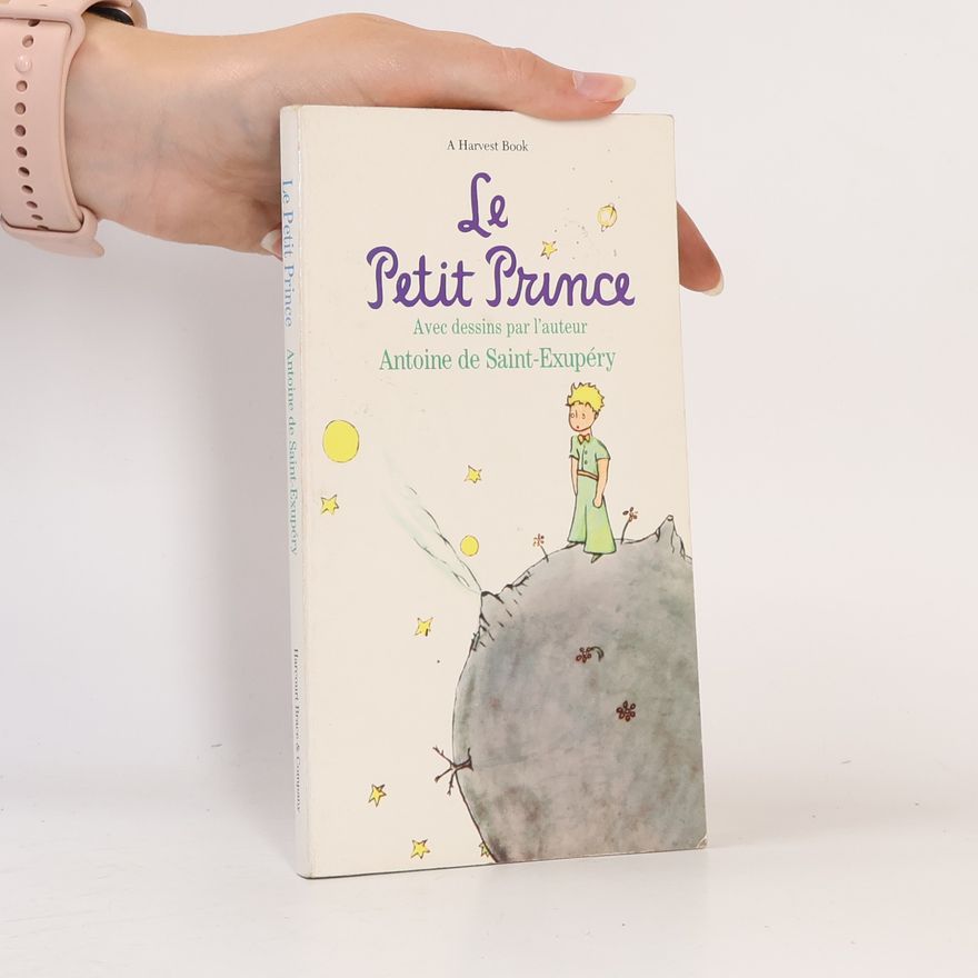 Antoine de Saint-Exupéry Le Petit Prince