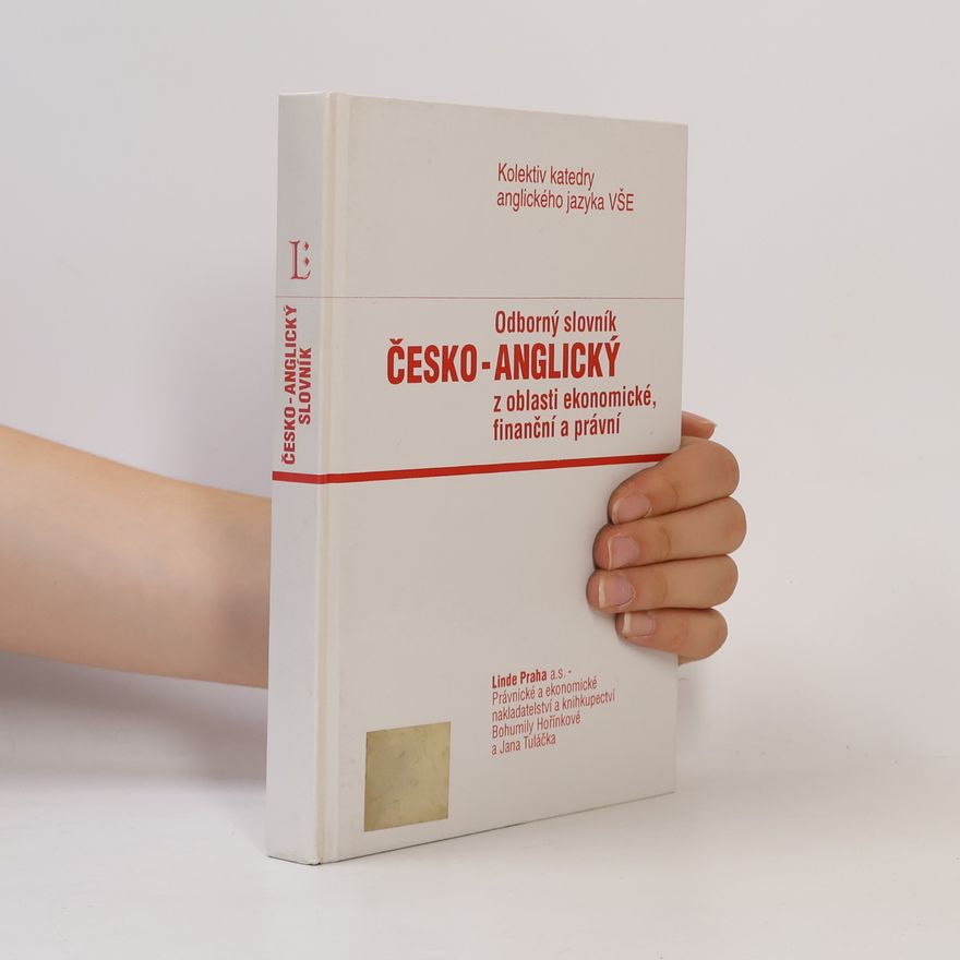 Various authors Odborný slovník česko-anglický z oblasti ekonomické, finanční a právní