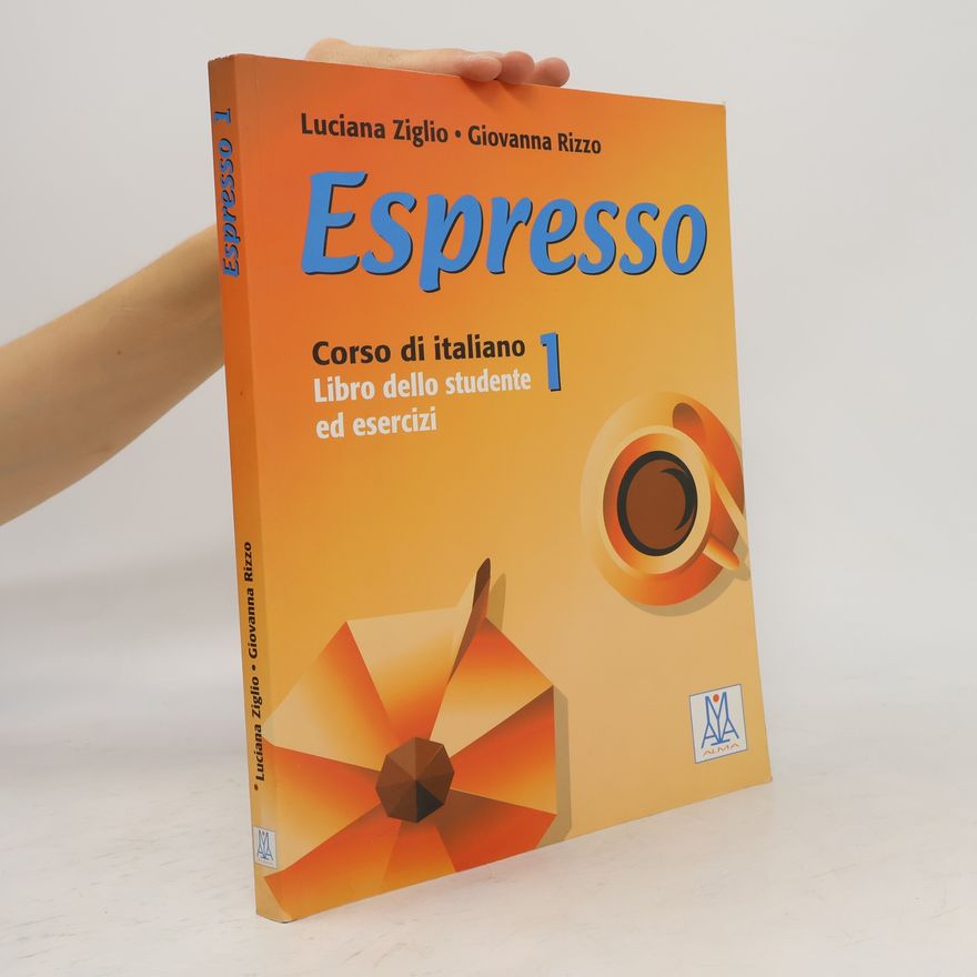 Giovanna Rizzo Espresso 1 : corso di italiano : libro dello studente ed esercizi