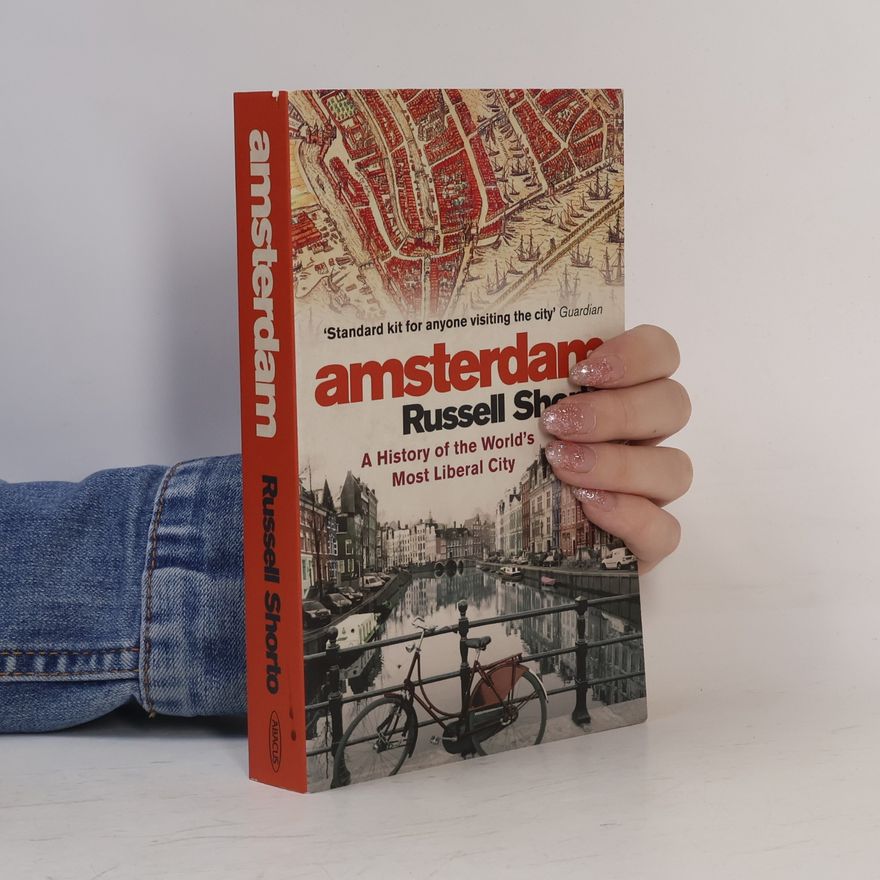 Russell Shorto Amsterdam