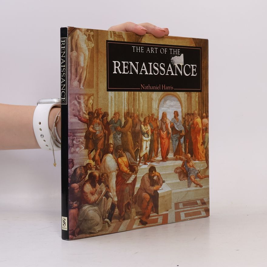 Nathaniel Harris The Art of the Renaissance