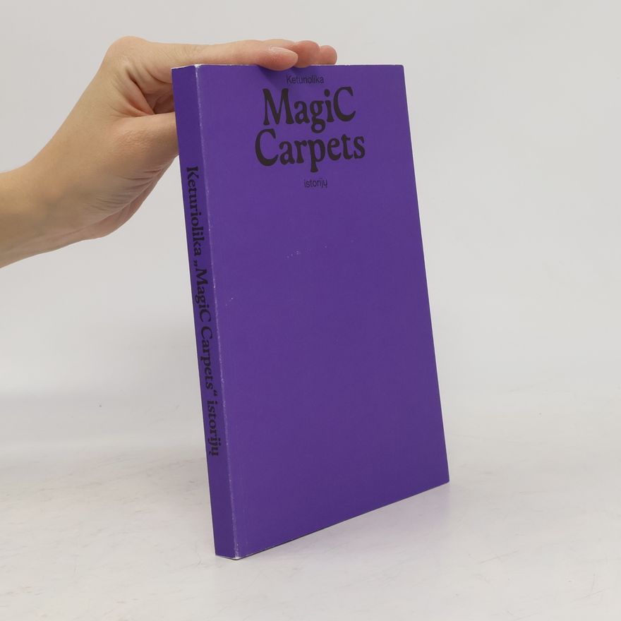 Justė Litinskaitė Keturiolika MagiC Carpets istorijų